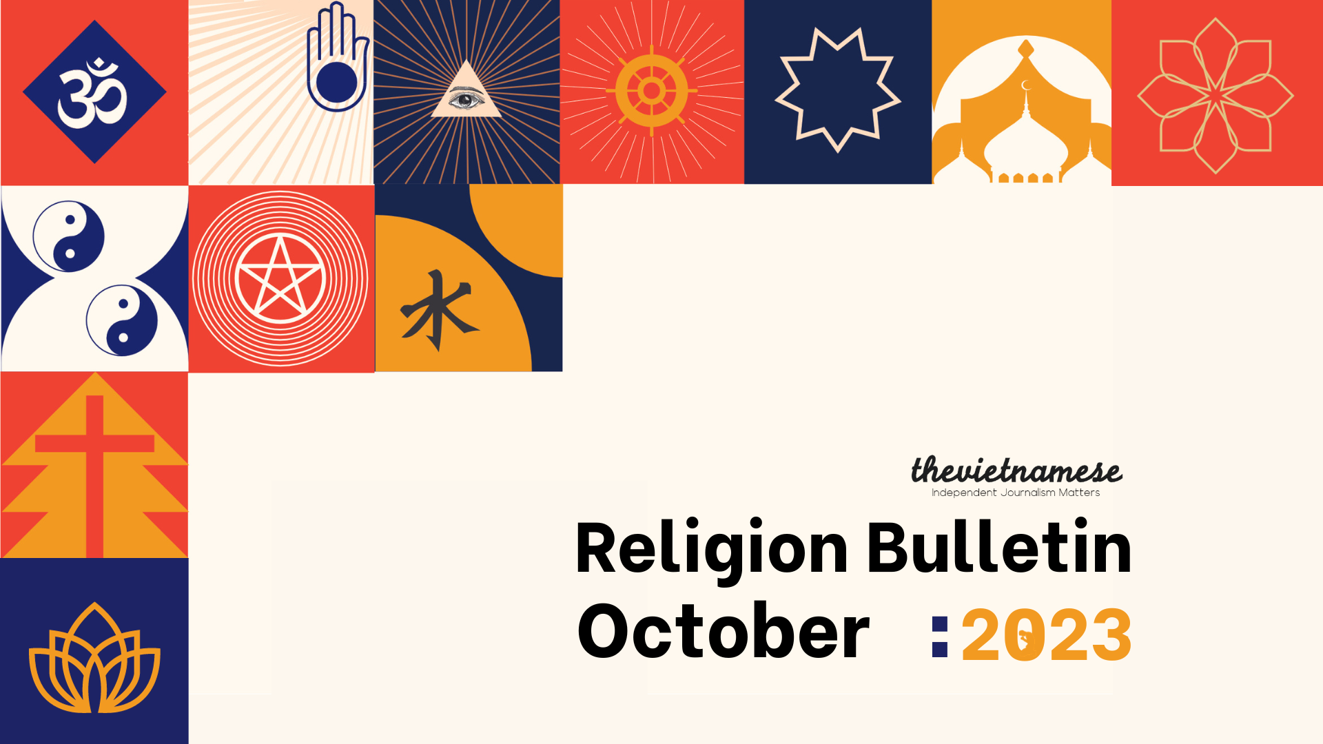 Religion Bulletin, October 2023: HRW Says Vietnam Criminalizes People Who Want to Exercise Their Freedom of Rights and Beliefs