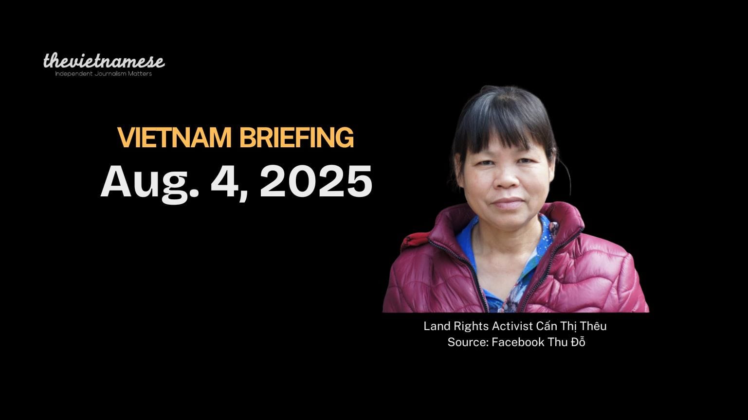 Cấn Thị Thêu Hospitalized, Đặng Đăng Phước Isolated: Việt Nam’s Harsh Treatment of Political Prisoners