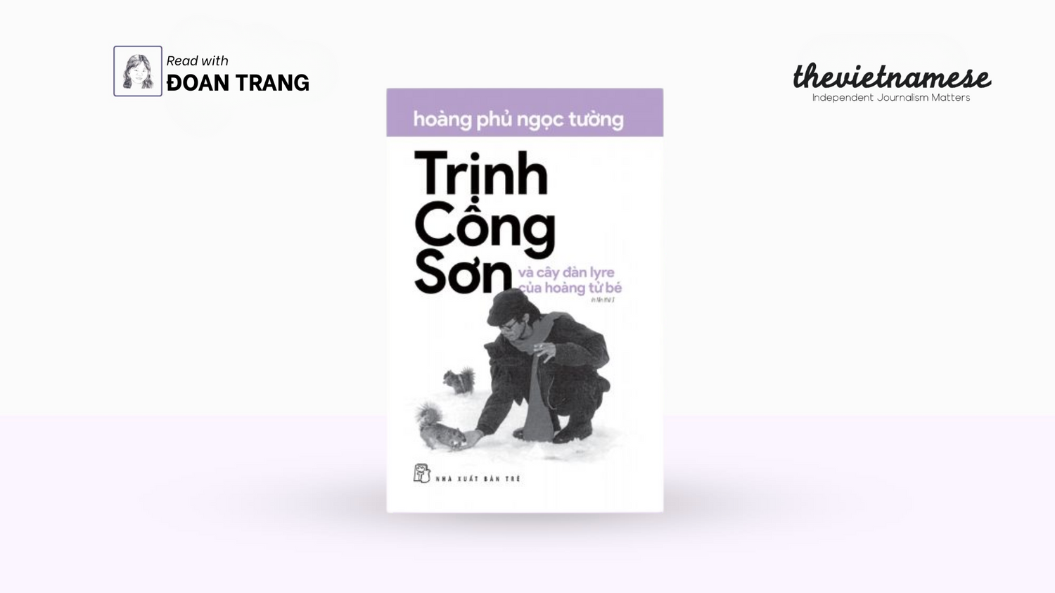 Trịnh Công Sơn's Anti-war Music Through the Eyes of Hoàng Phủ Ngọc Tường